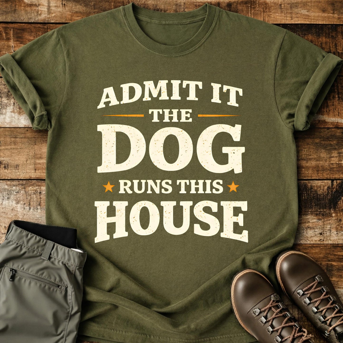 Admit It The Dog Runs This House T-Shirt