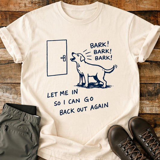 Let Me In So T-Shirt