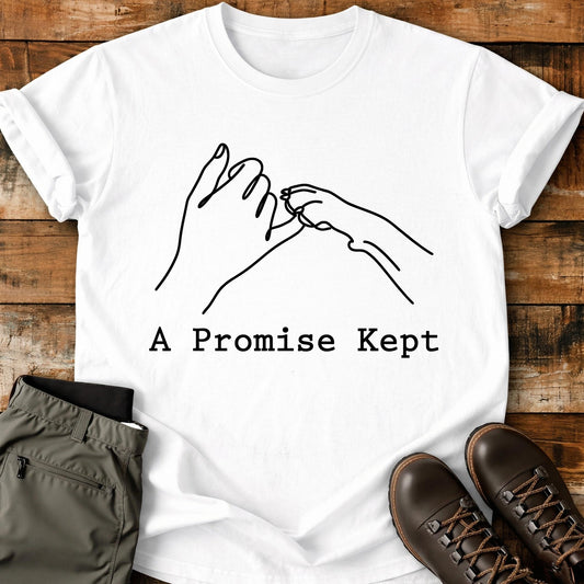 A Promise Kept T-Shirt