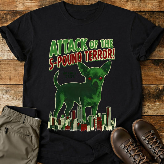 Attack Of The 5 Pound Terror T-Shirt