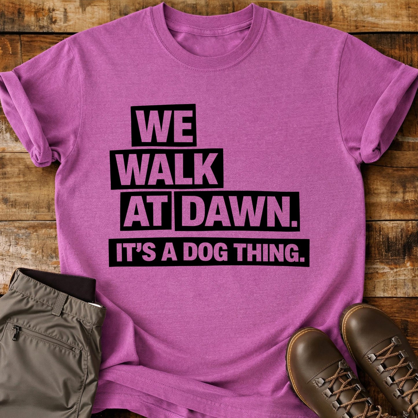 We Walk At Dawn T-Shirt