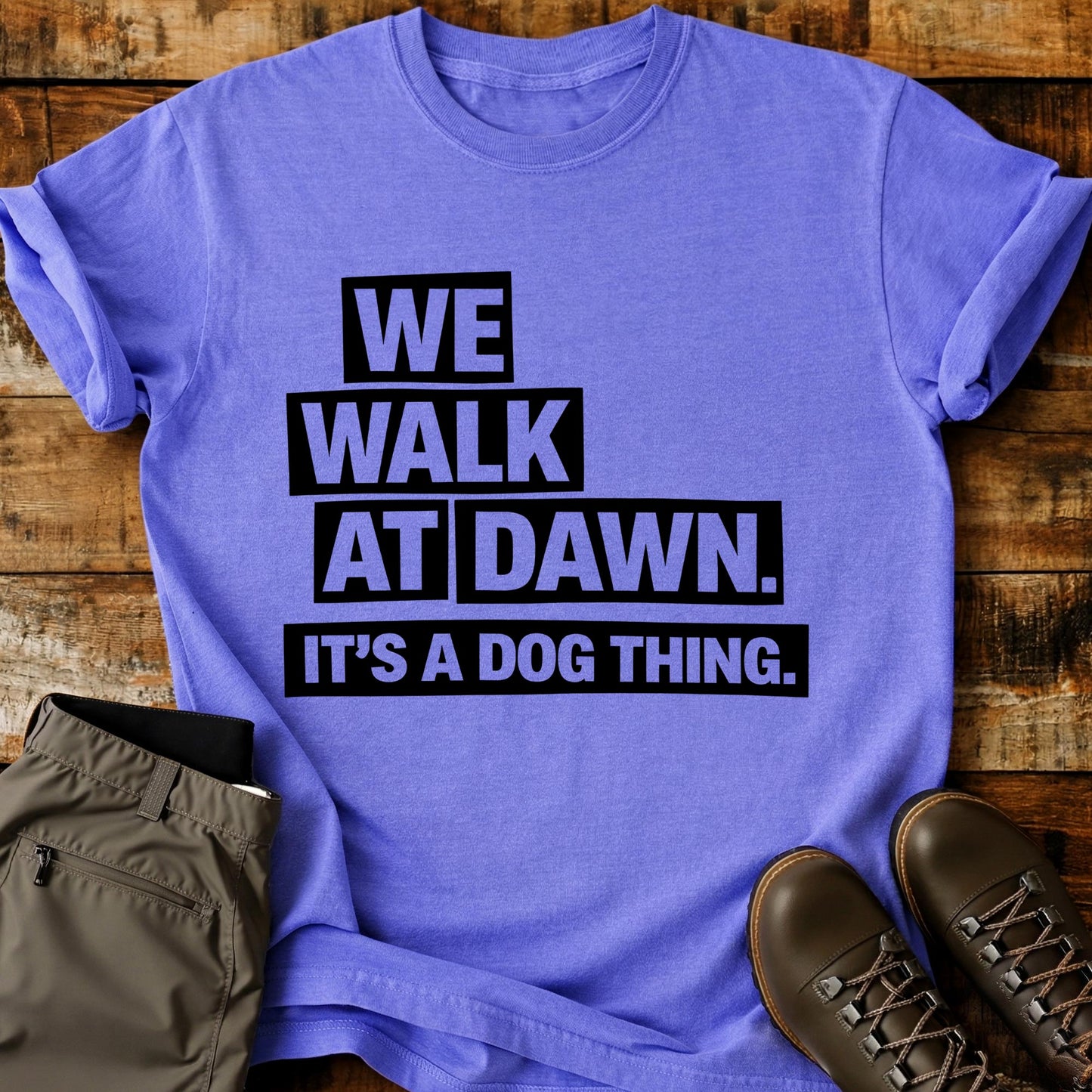 We Walk At Dawn T-Shirt