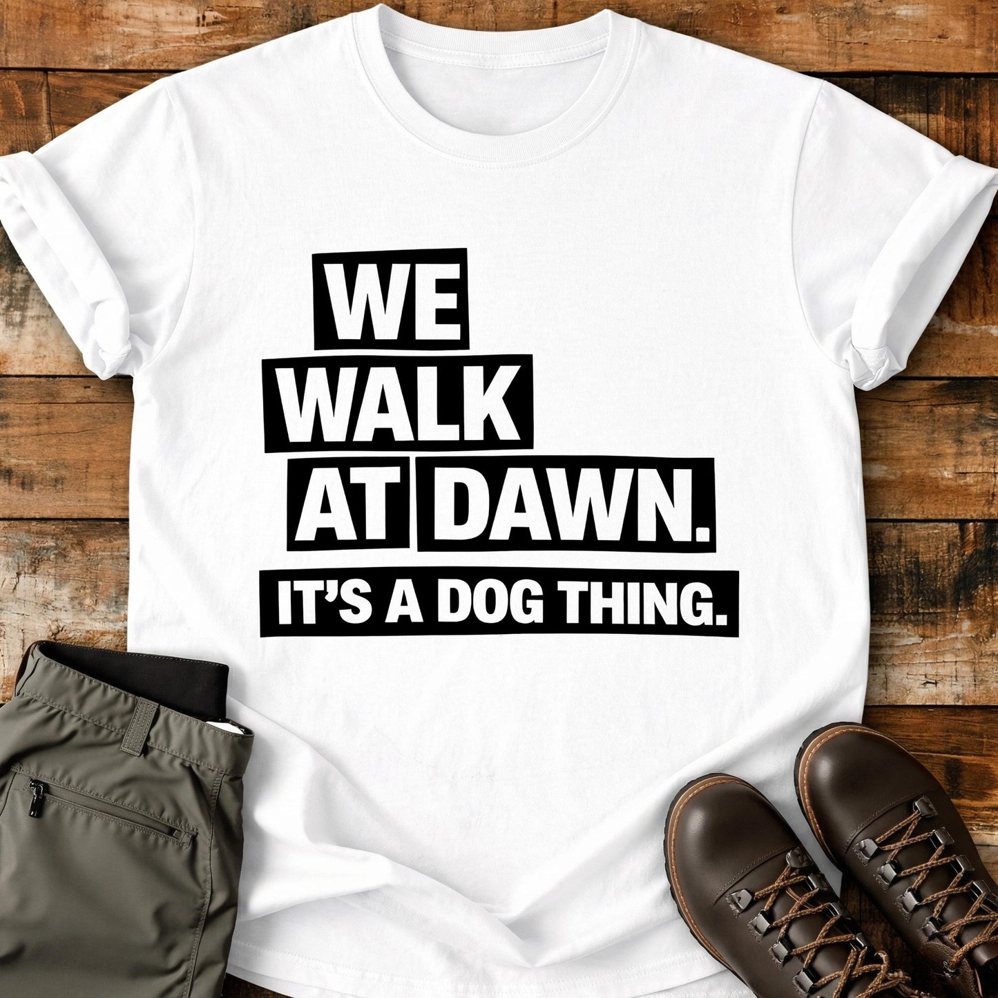 We Walk At Dawn T-Shirt