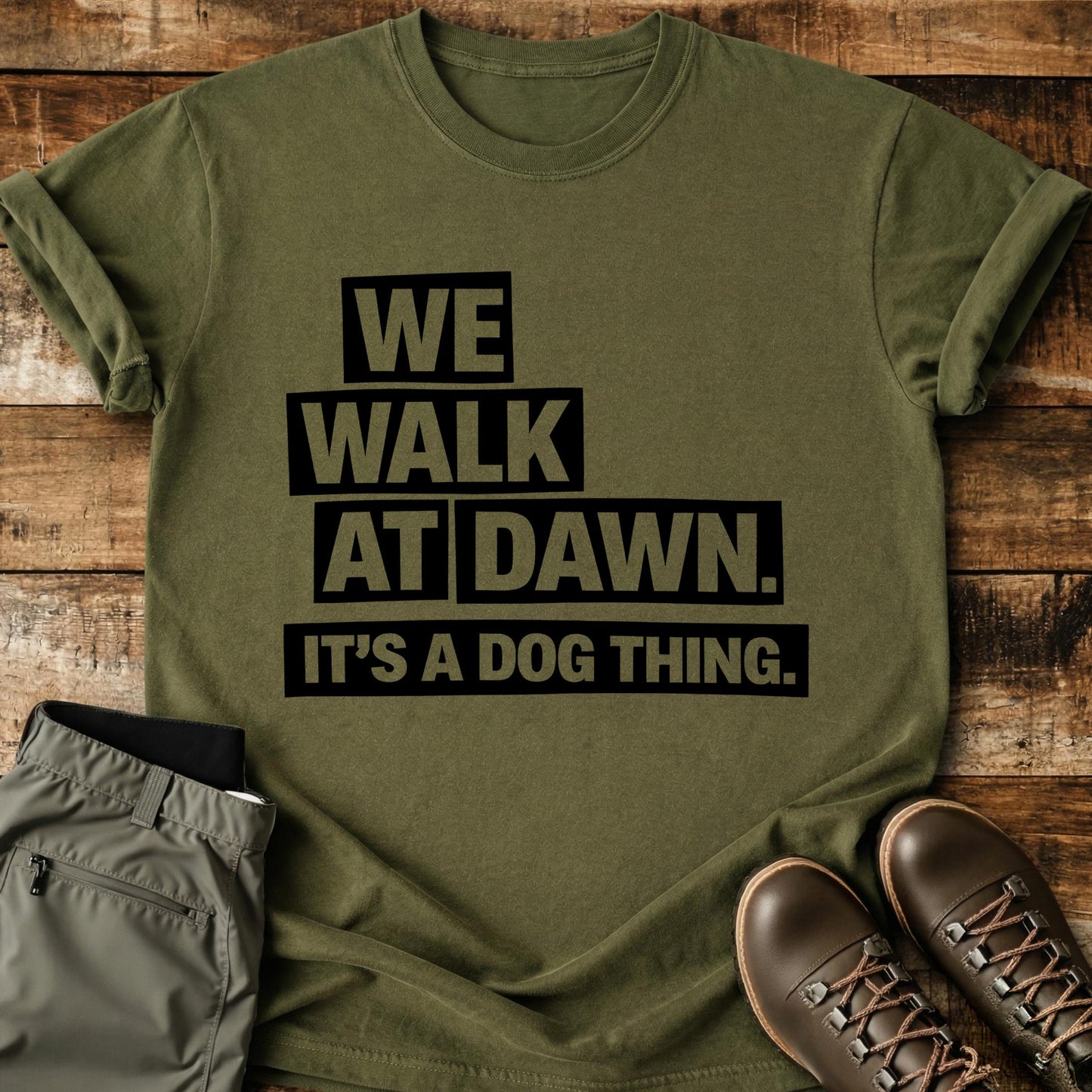 We Walk At Dawn T-Shirt