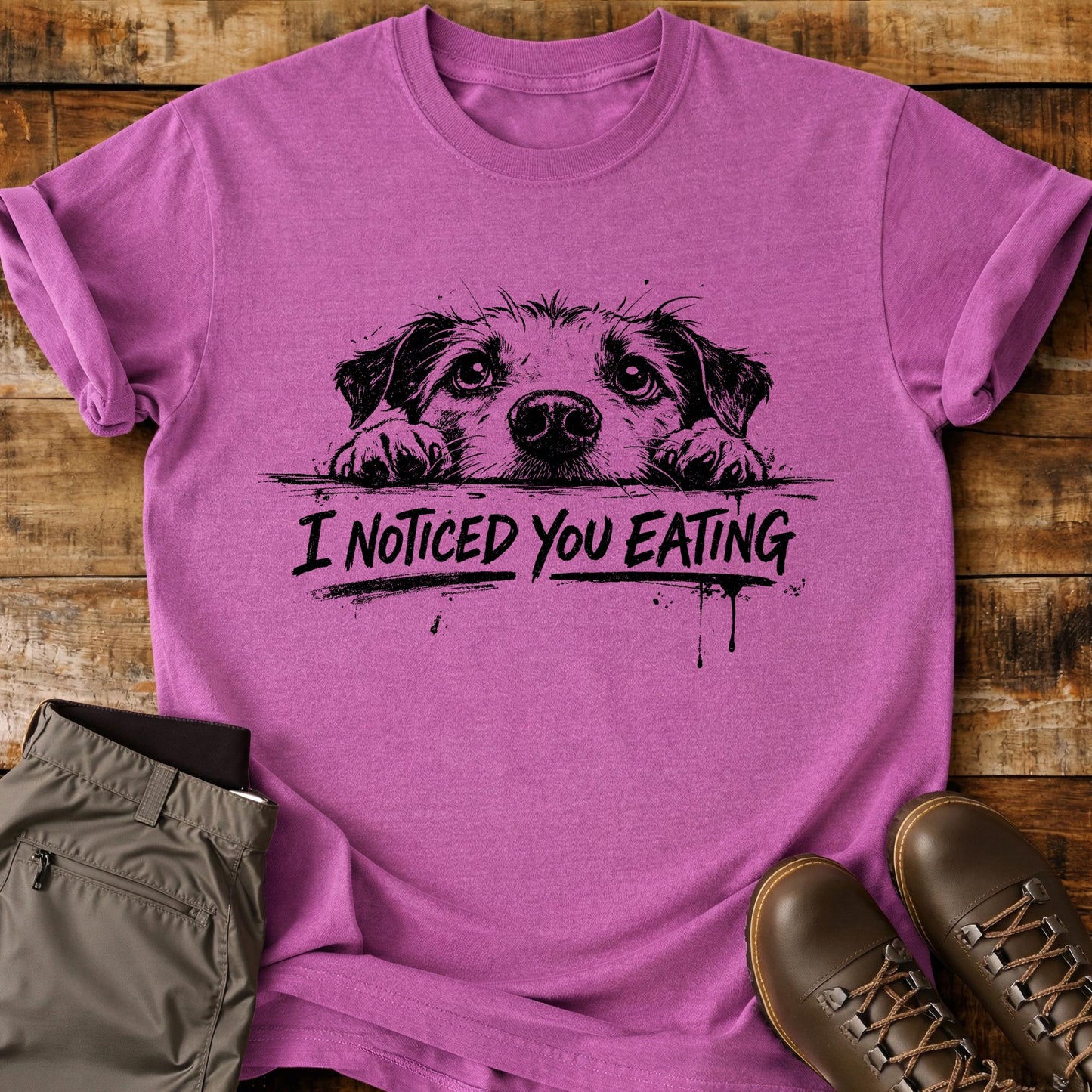 I Noticed You Eating T-Shirt