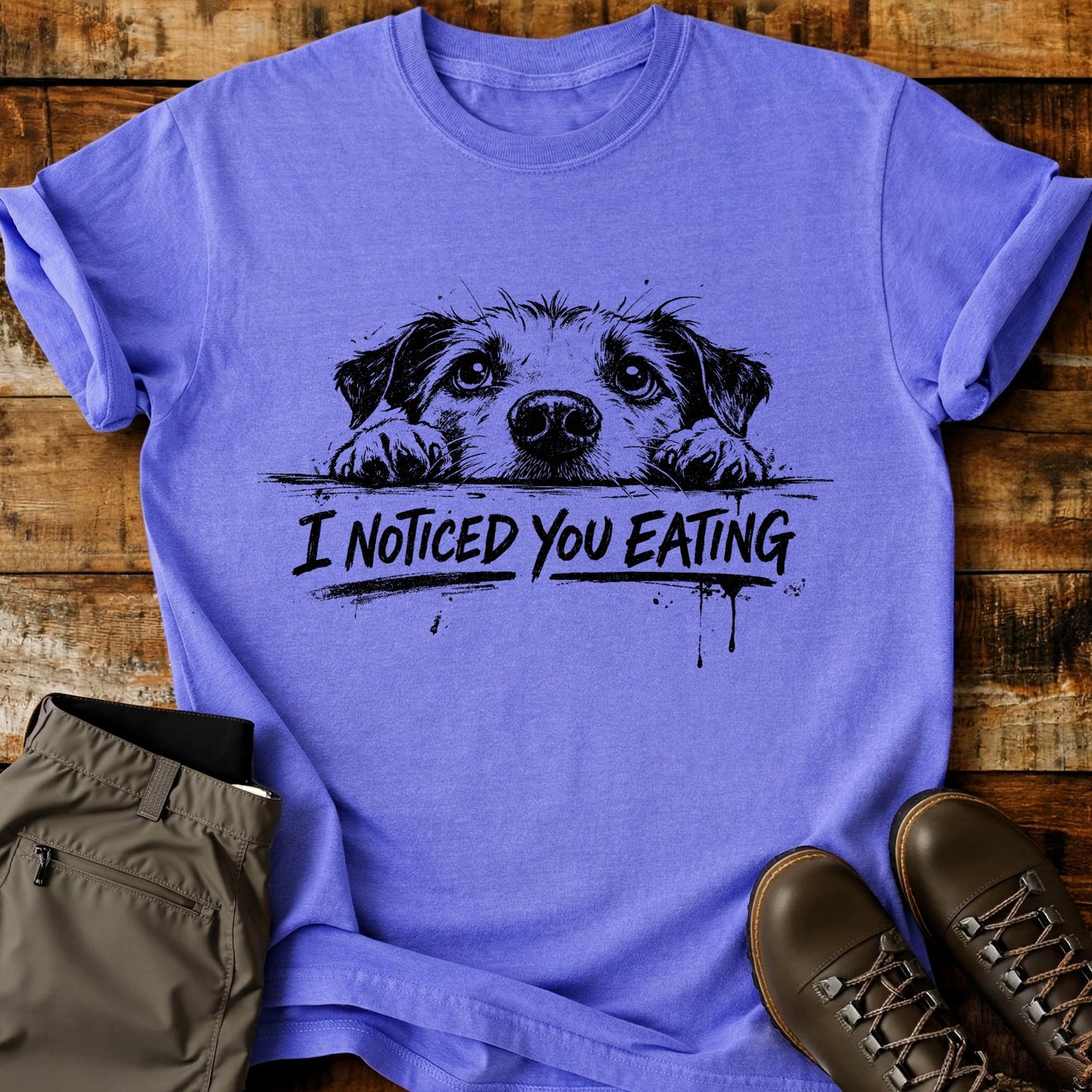 I Noticed You Eating T-Shirt