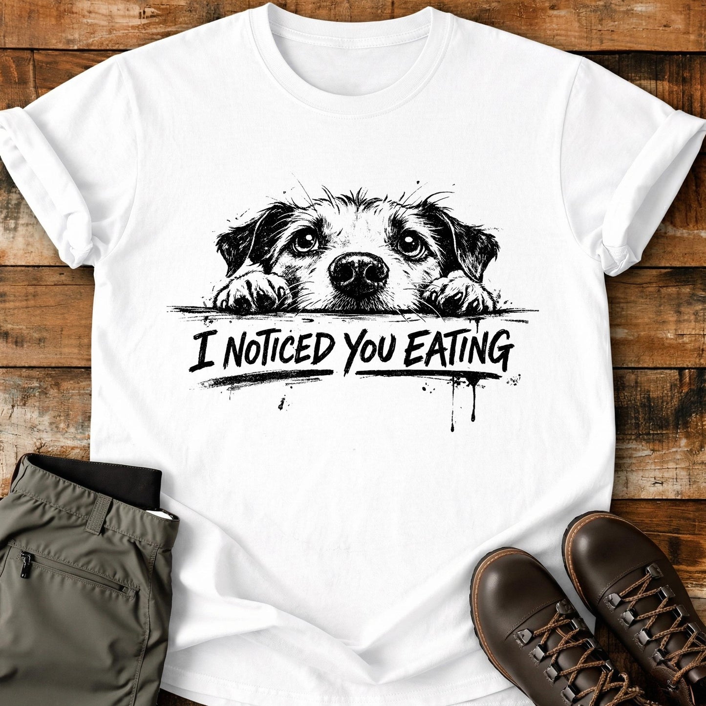 I Noticed You Eating T-Shirt