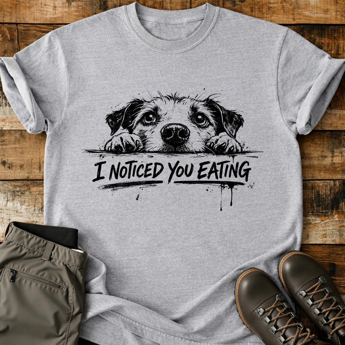 I Noticed You Eating T-Shirt