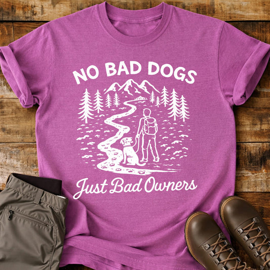 No Bad Dogs T-Shirt