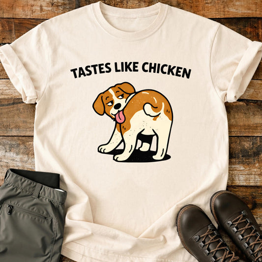 Tastes Like Chicken T-Shirt