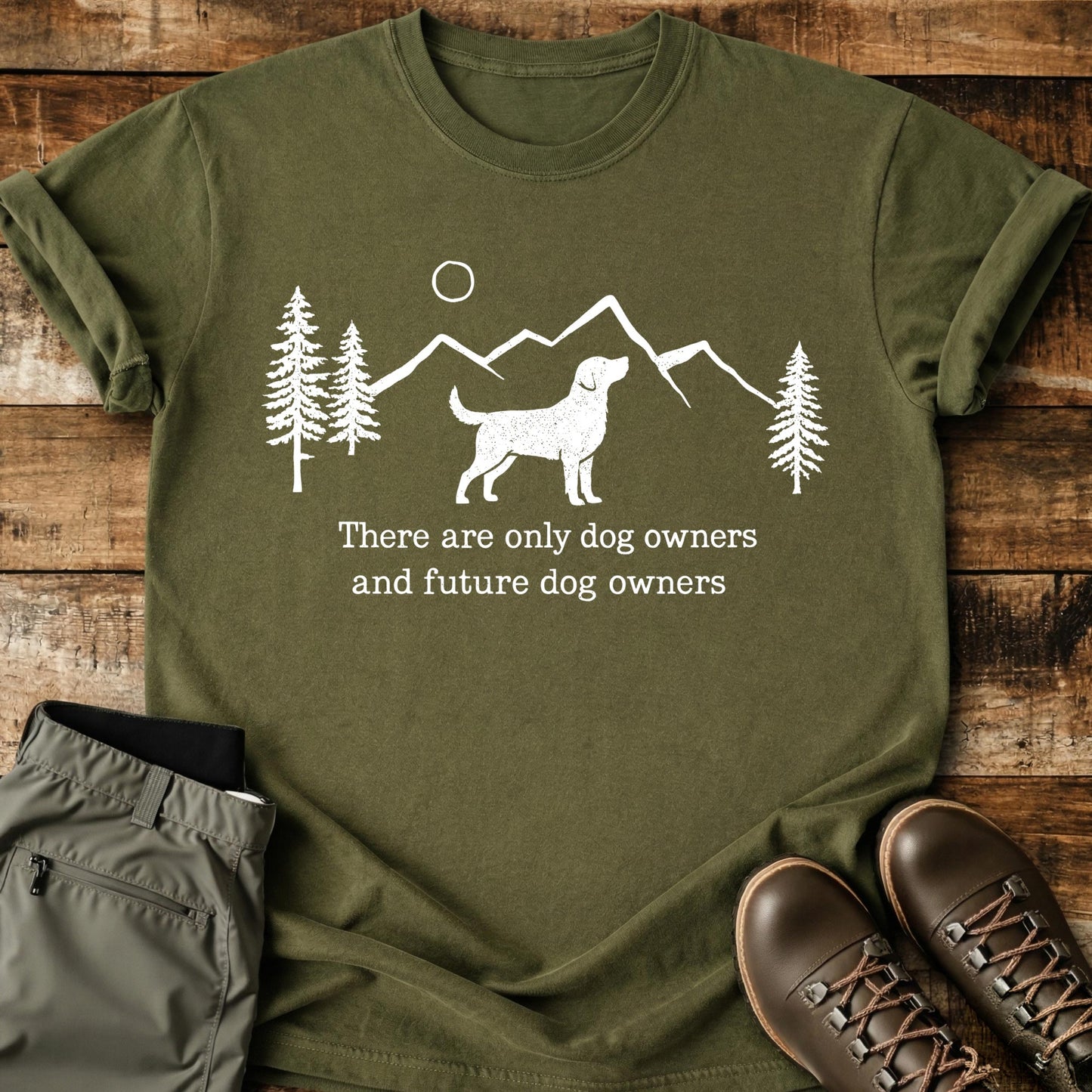 There Are Only Dog Owners T-Shirt