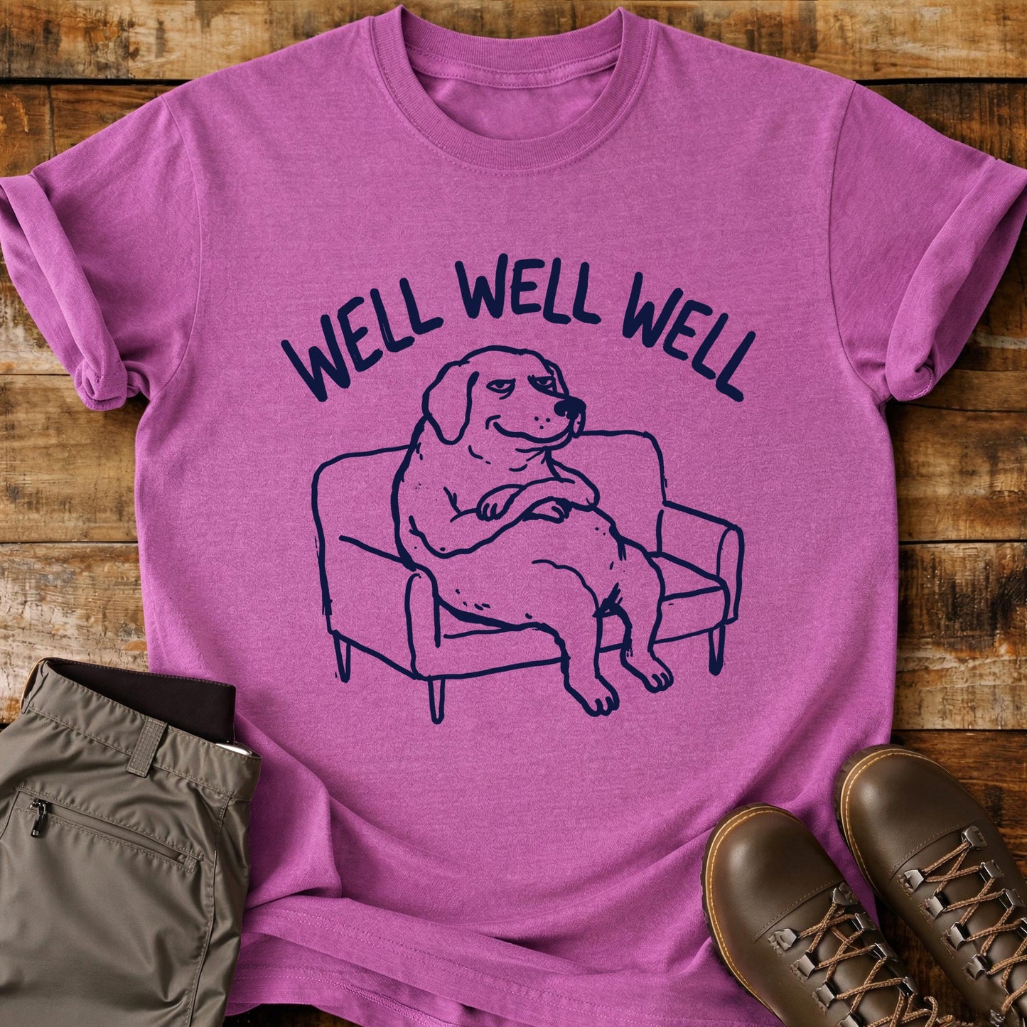 Well Well Well T-Shirt