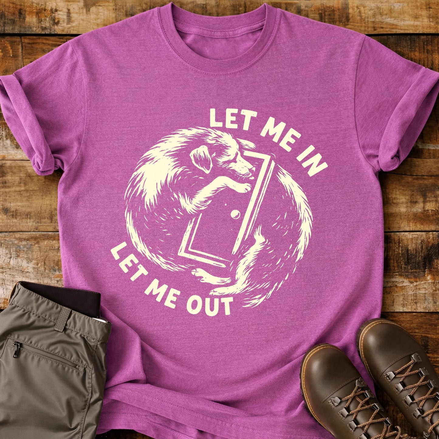 Let Me In Let Me Out T-Shirt