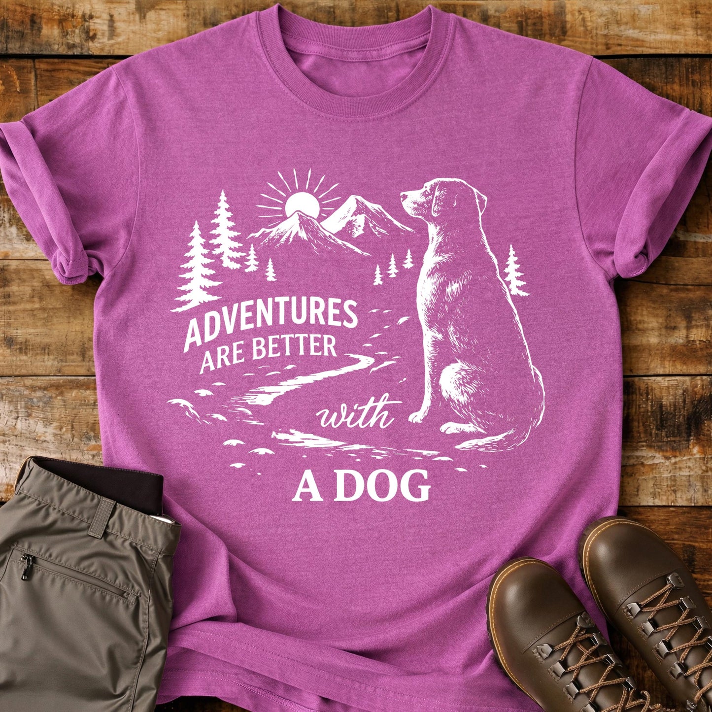 Adventures Are Better T-Shirt