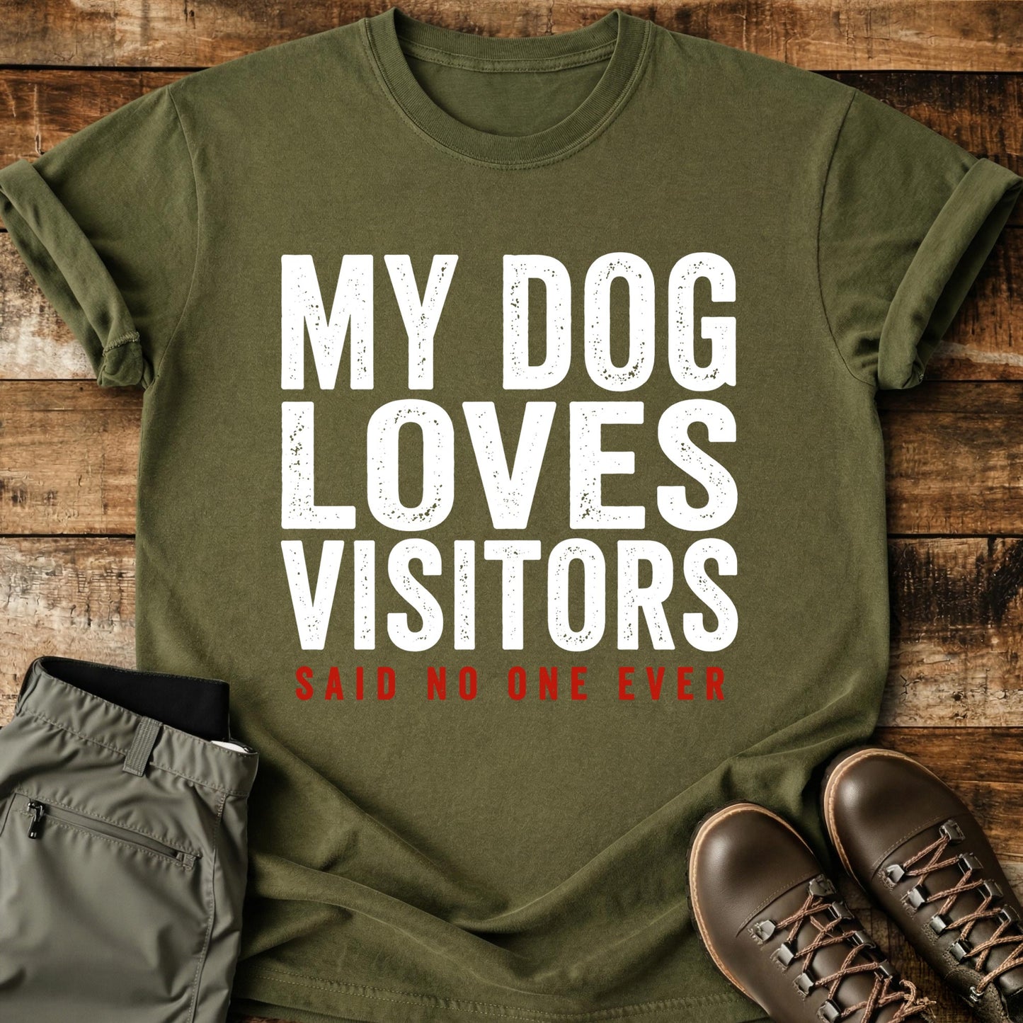 My Dog Loves Visitors T-Shirt