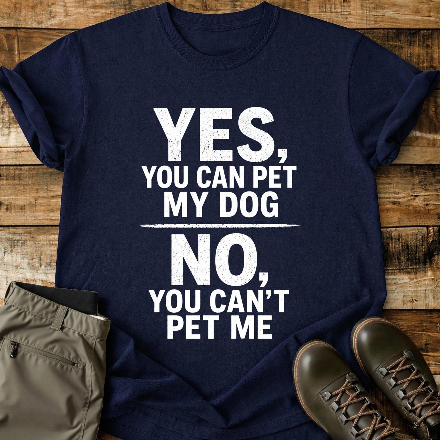 Yes You Can Pet My Dog T-Shirt