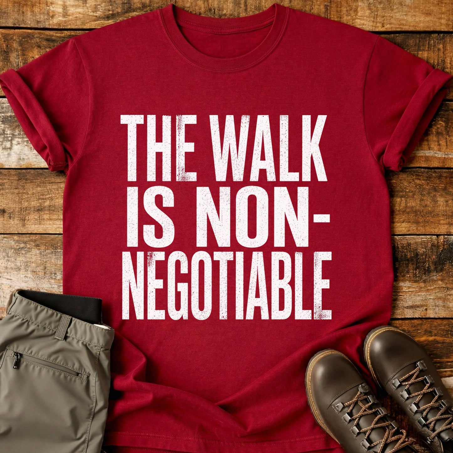 The Walk Is Non-Negotiable T-Shirt