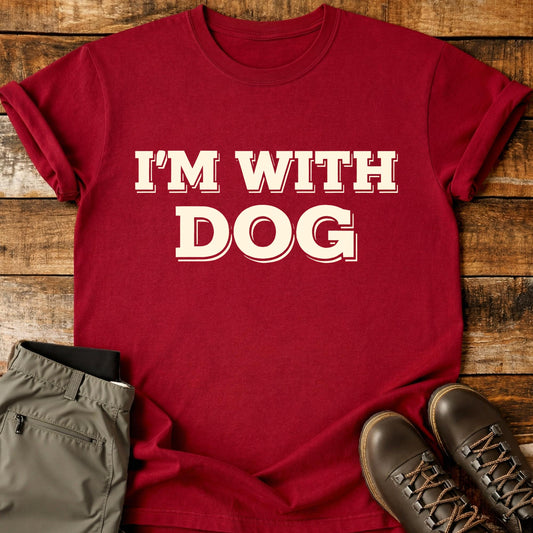 I'm With Dog Text T-Shirt
