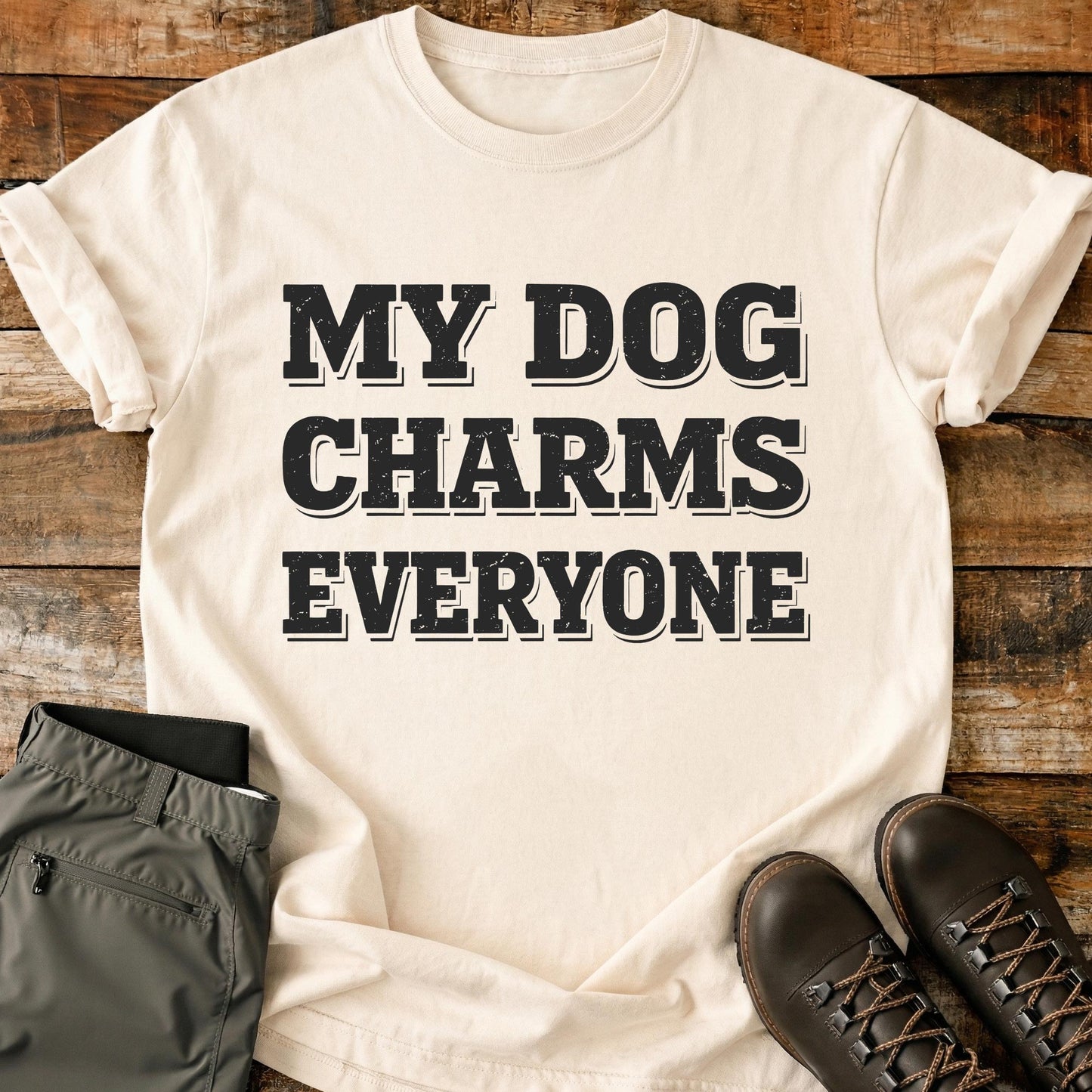 My Dog Charms Everyone T-Shirt
