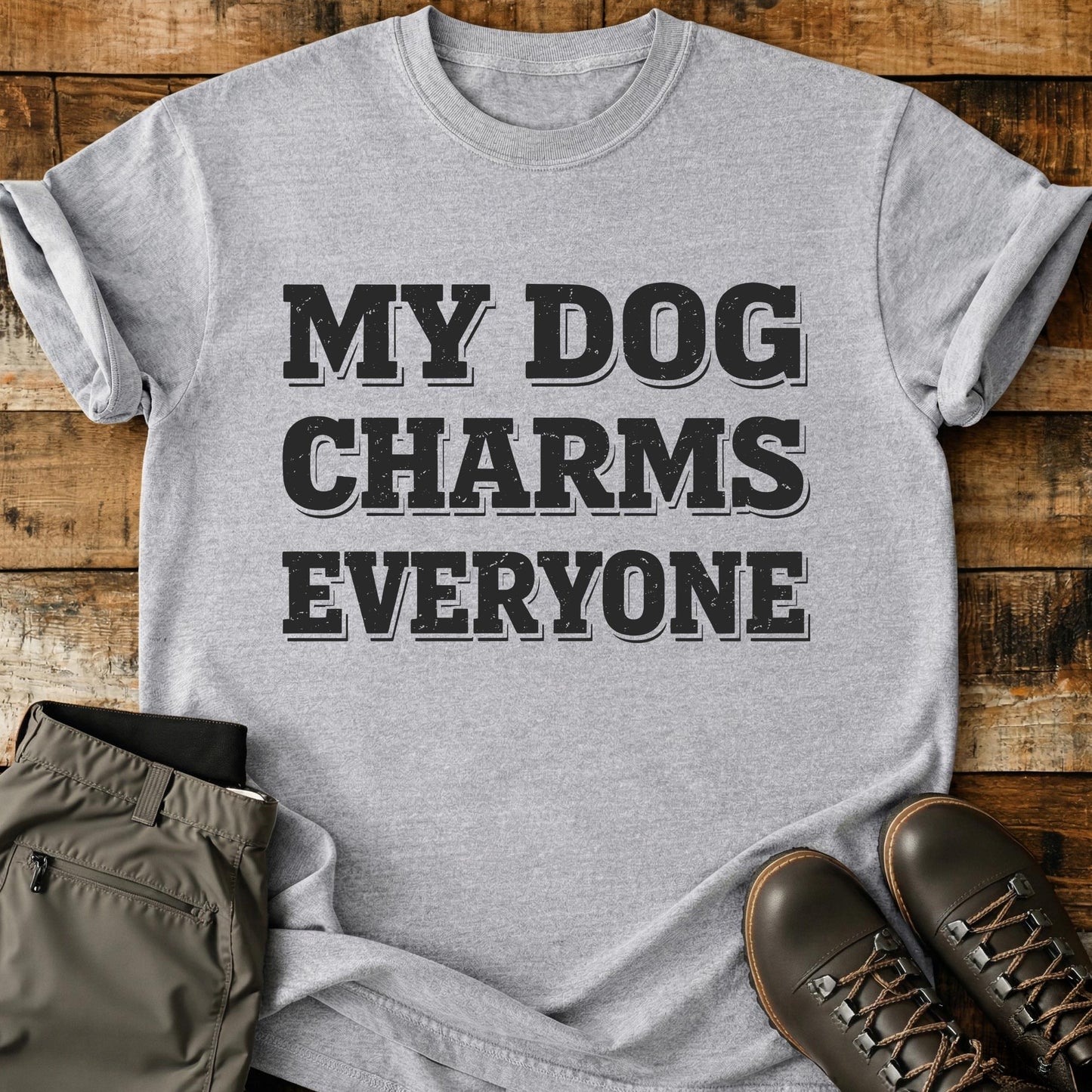 My Dog Charms Everyone T-Shirt