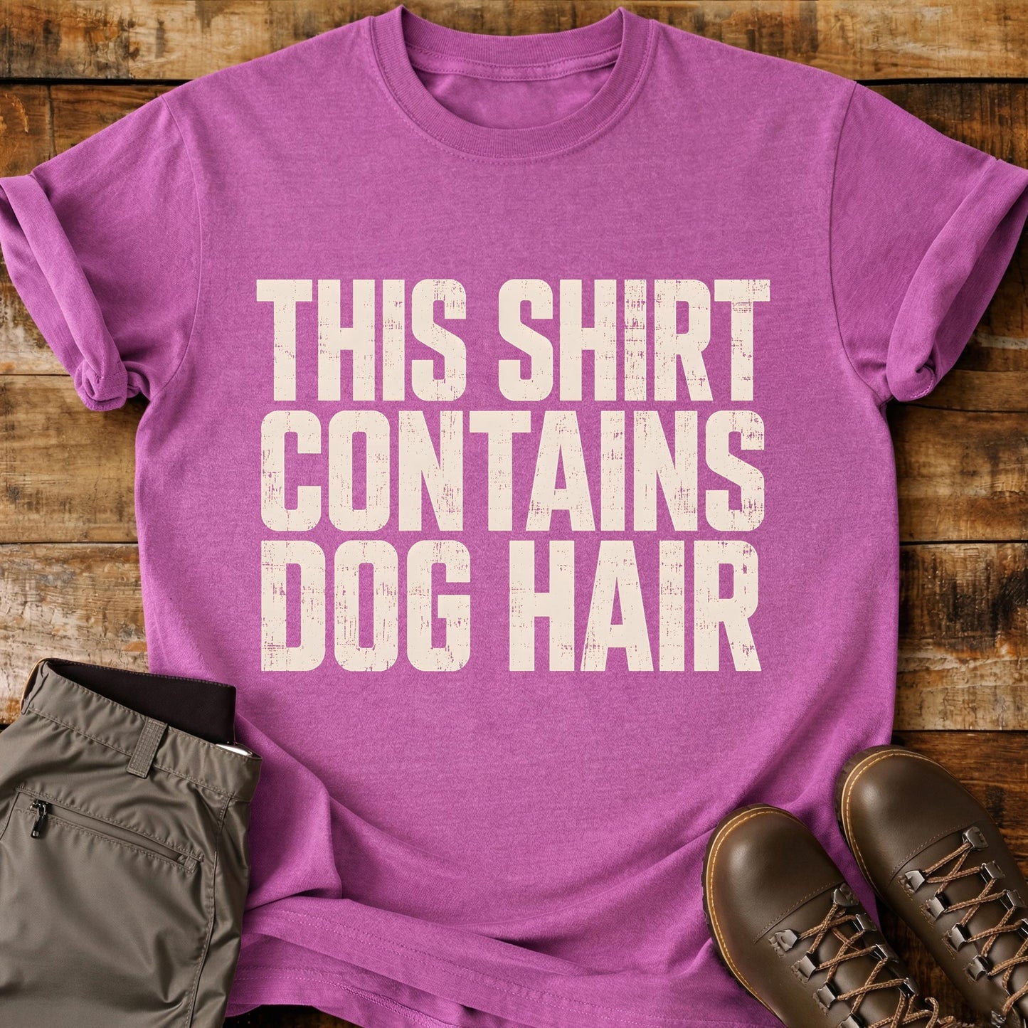 This Shirt Contains Dog Hair T-Shirt