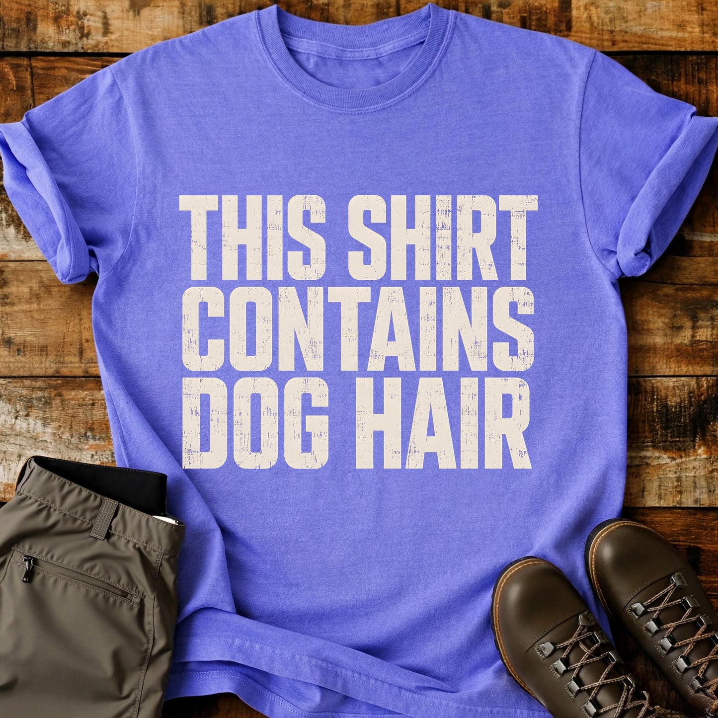 This Shirt Contains Dog Hair T-Shirt