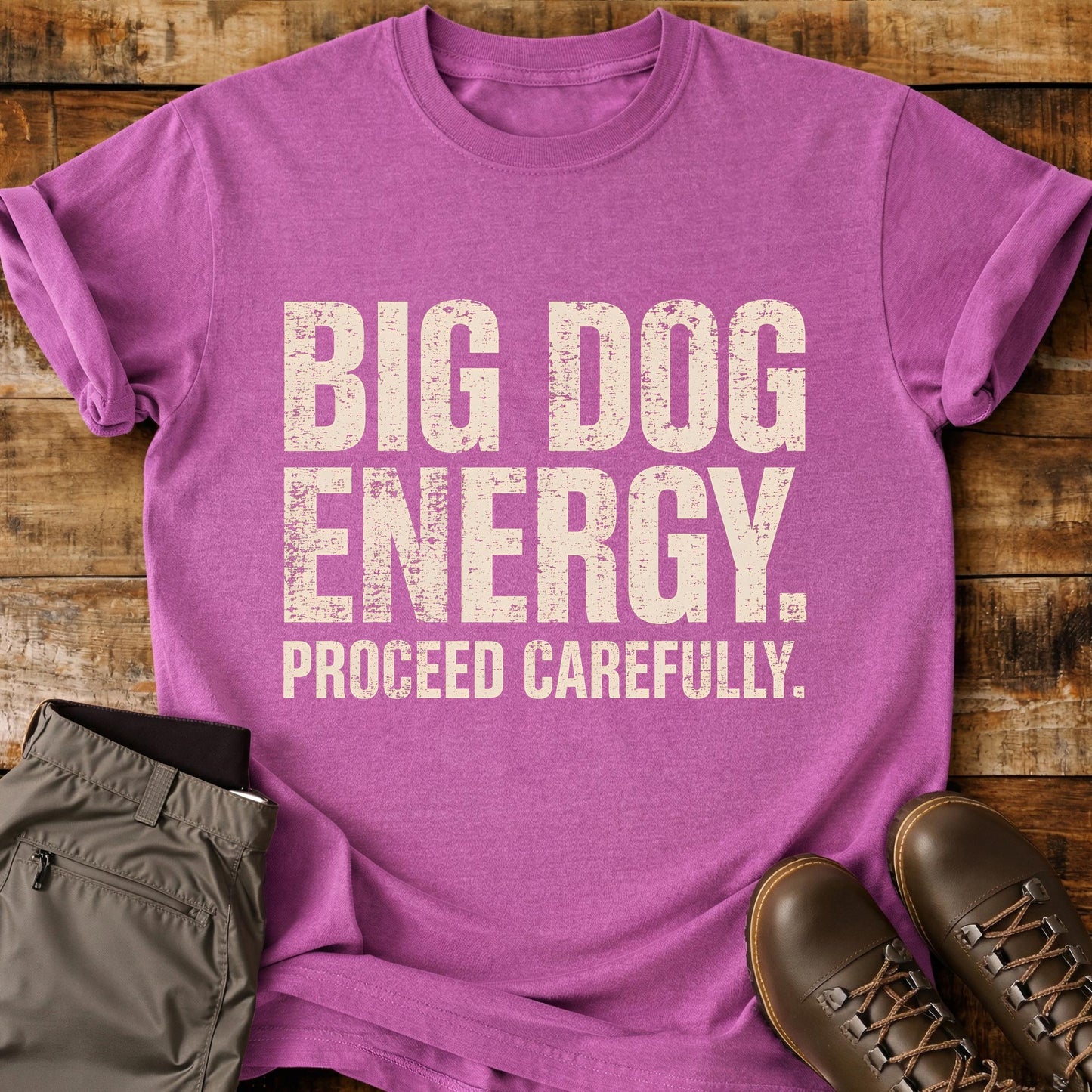 Big Dog Energy T-Shirt