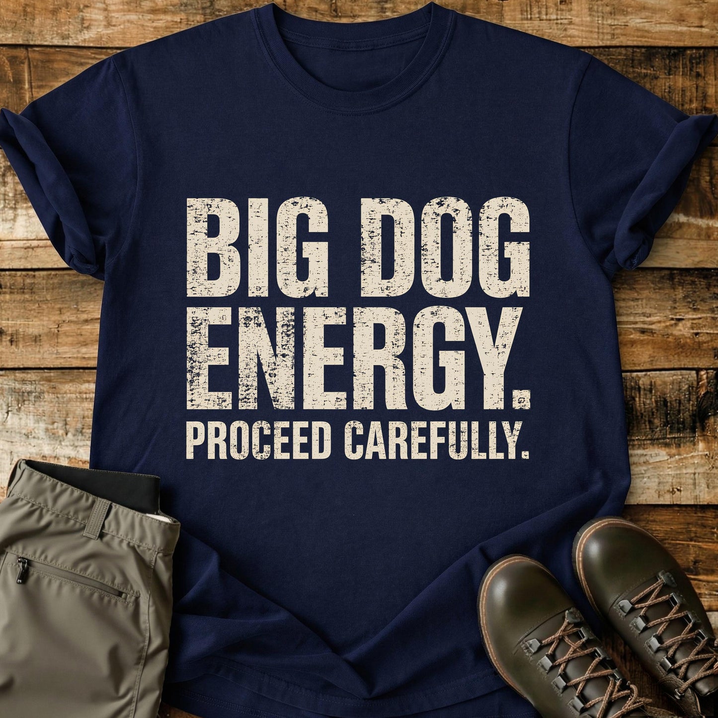 Big Dog Energy T-Shirt