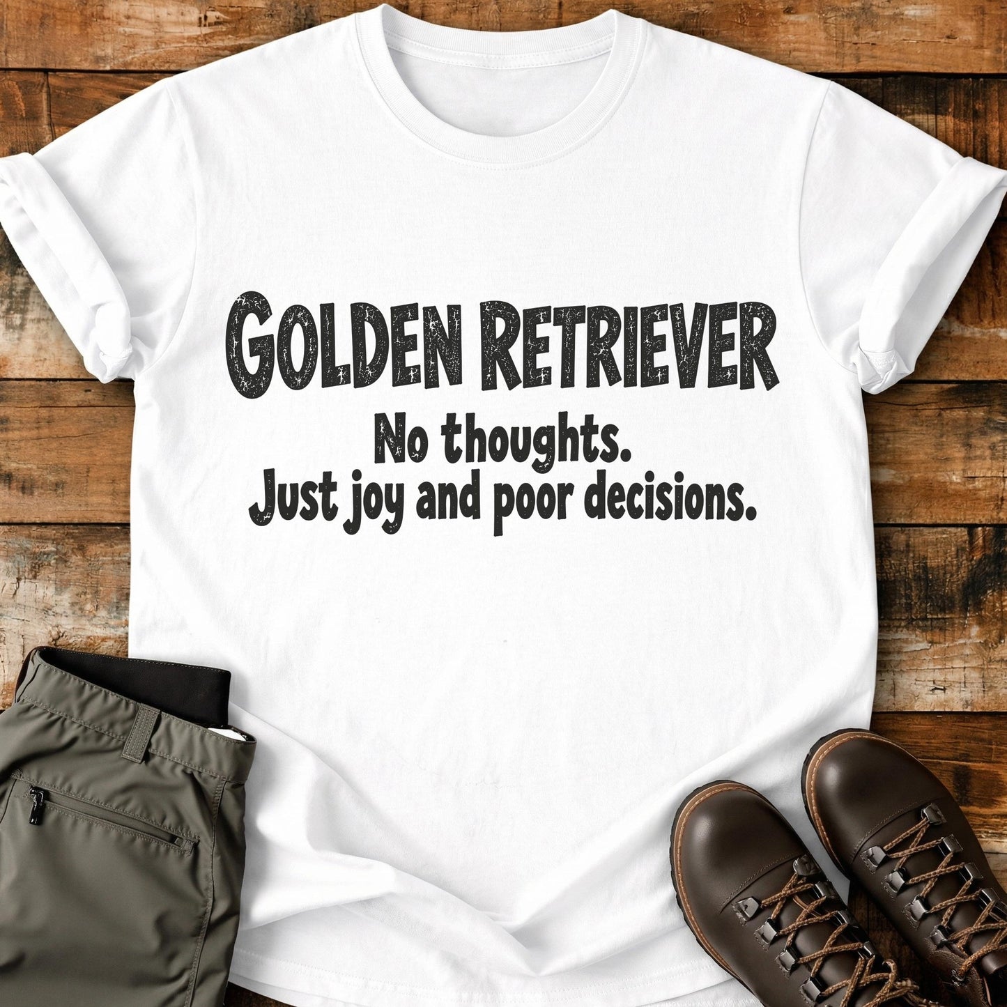 Golden Retriever Funny Slogan T-Shirt
