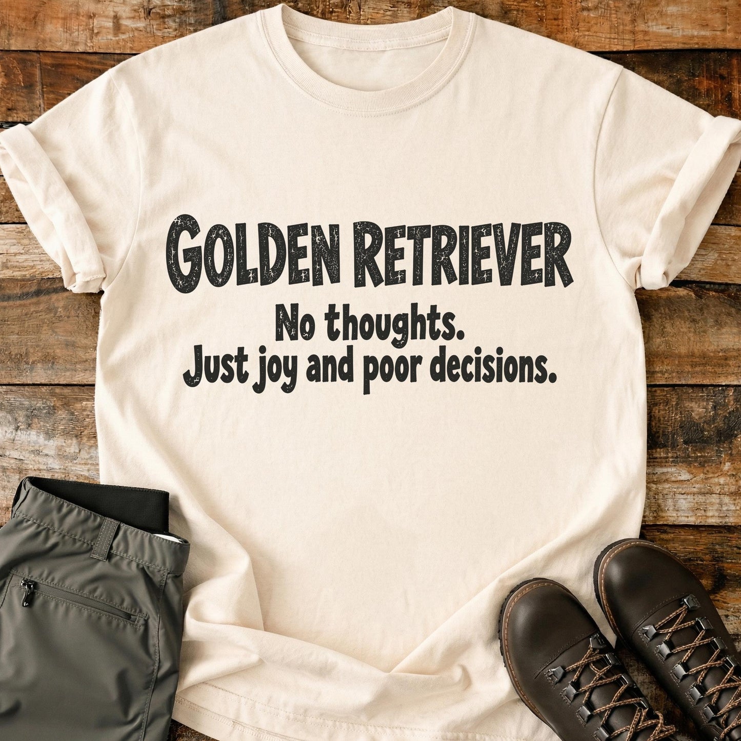 Golden Retriever Funny Slogan T-Shirt