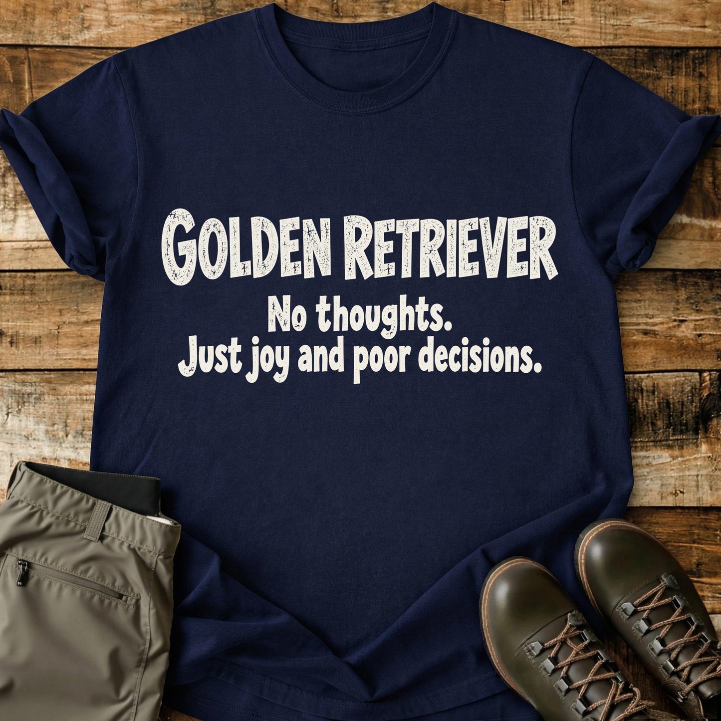 Golden Retriever Funny Slogan T-Shirt