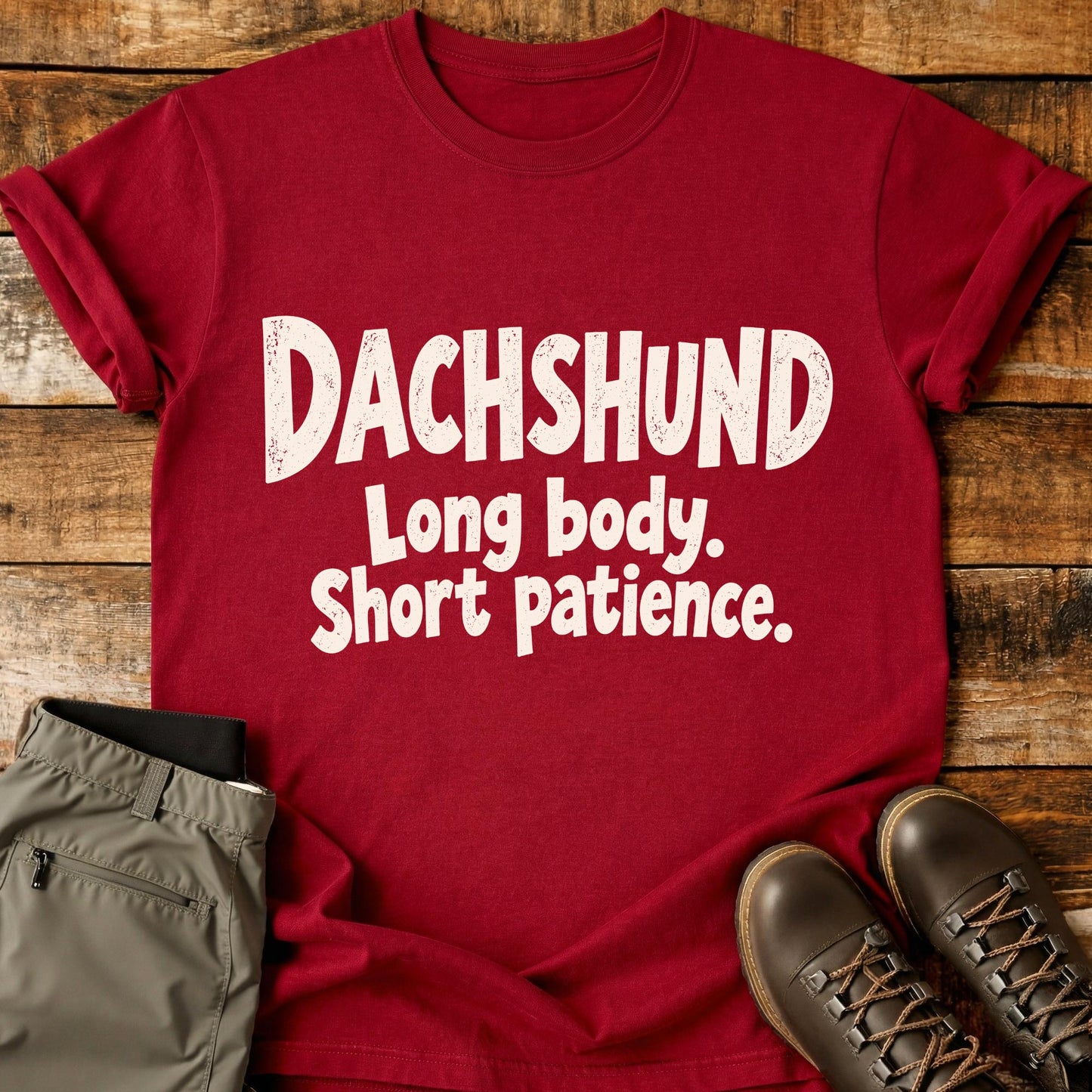 Dachshund Funny Slogan T-Shirt