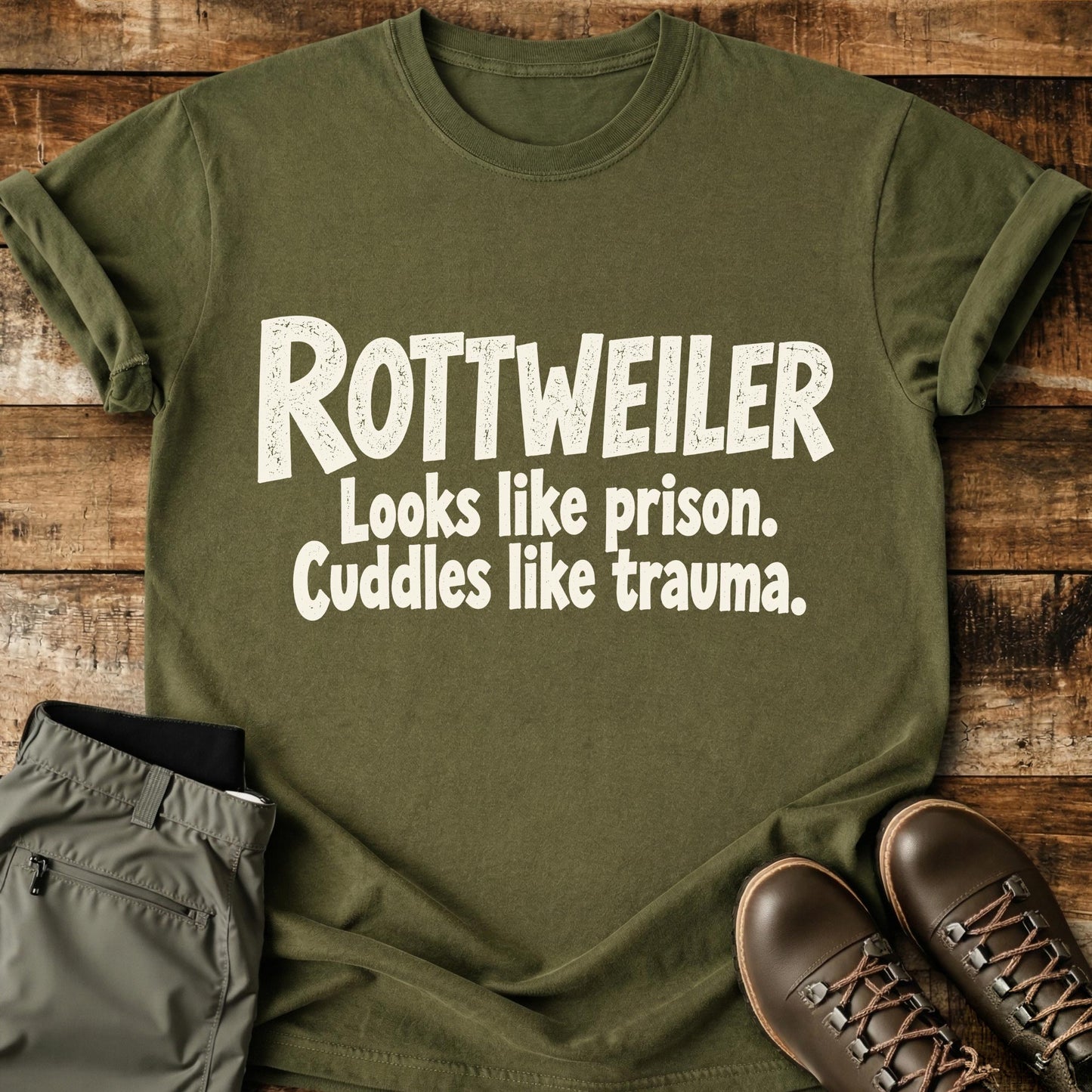 Rottweiler Funny Slogan T-Shirt