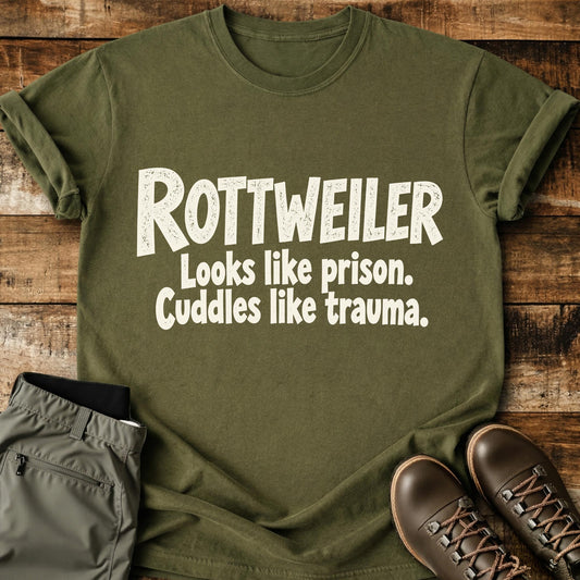 Rottweiler Funny Slogan T-Shirt