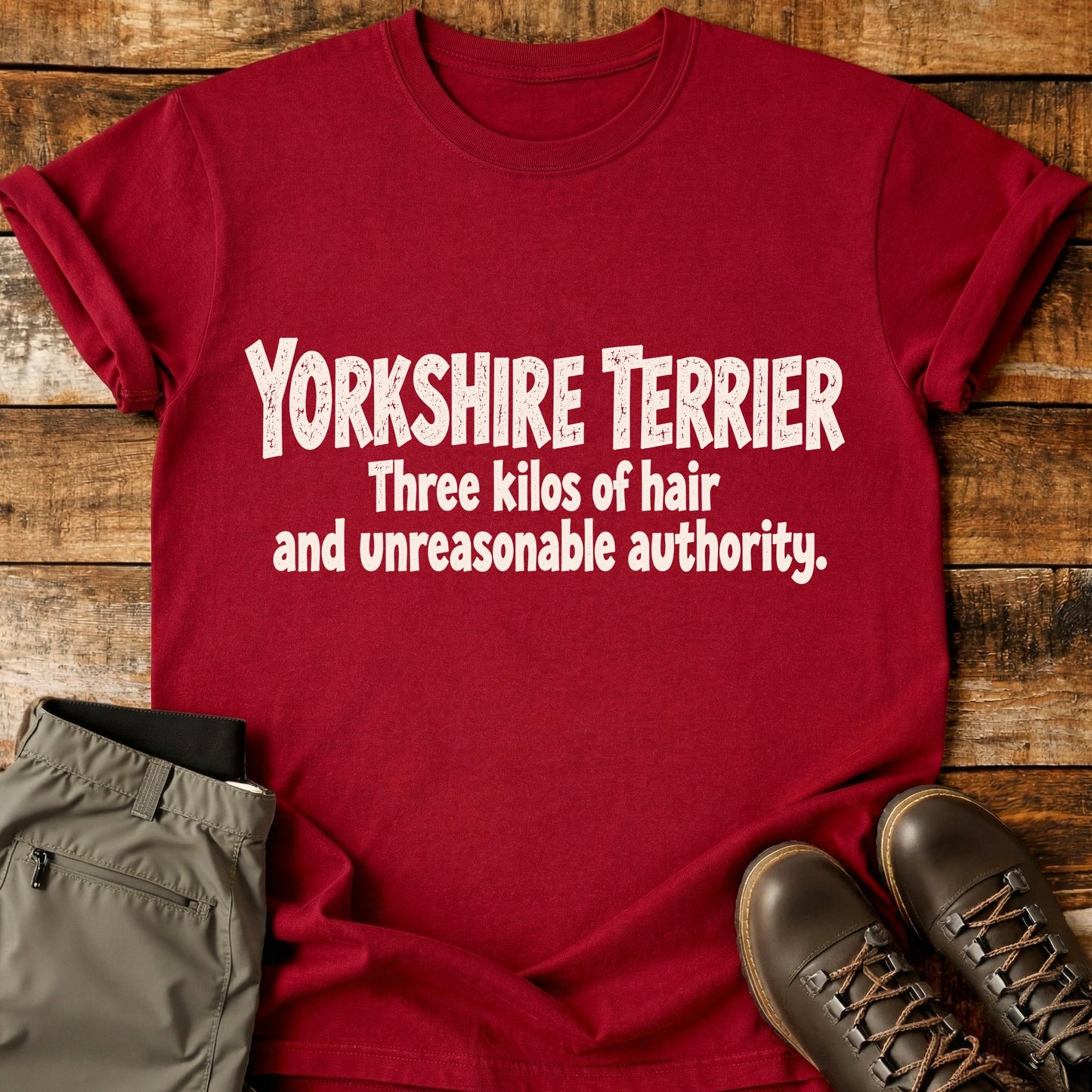 Yorkshire Terrier Funny Slogan T-Shirt