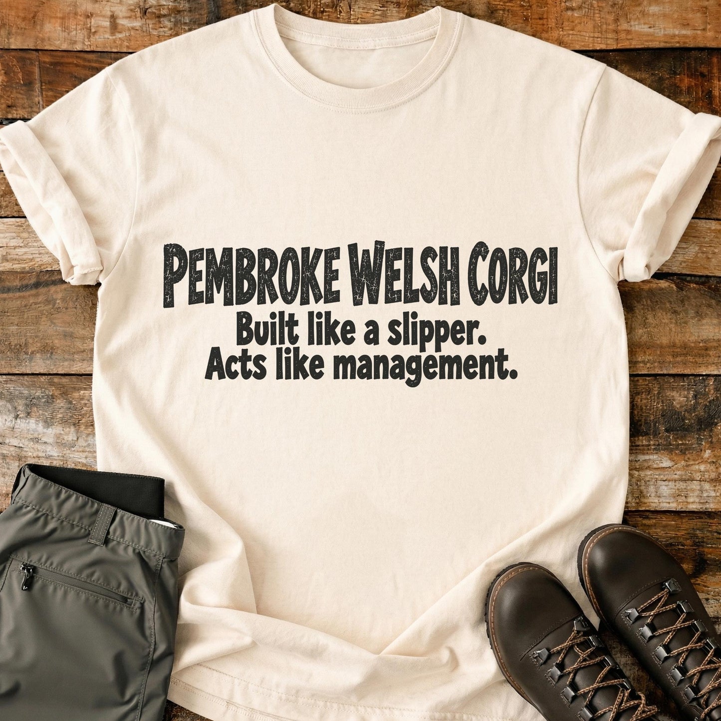 Pembroke Welsh Corgi Funny Slogan T-Shirt