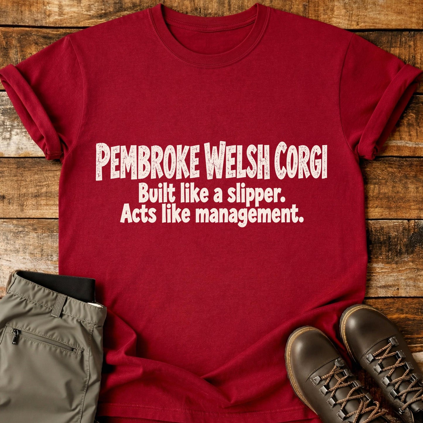 Pembroke Welsh Corgi Funny Slogan T-Shirt