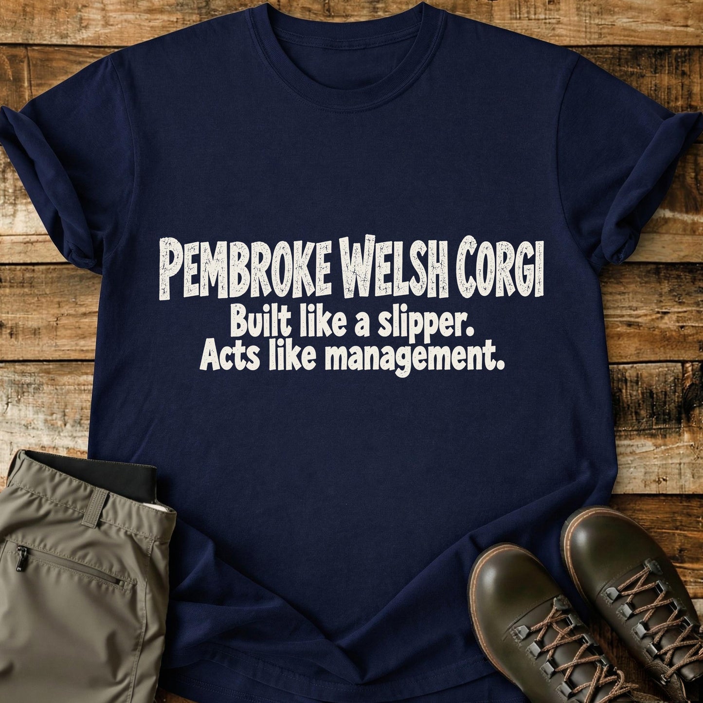 Pembroke Welsh Corgi Funny Slogan T-Shirt
