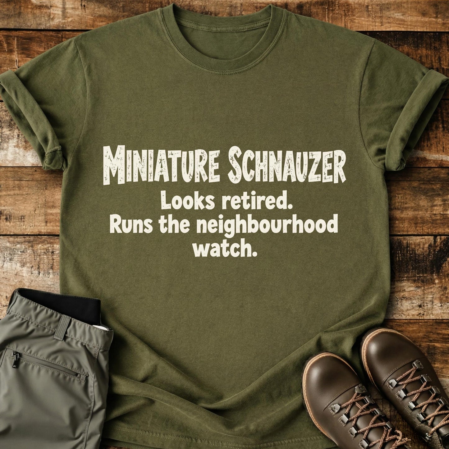Miniature Schnauzer Funny Slogan T-Shirt