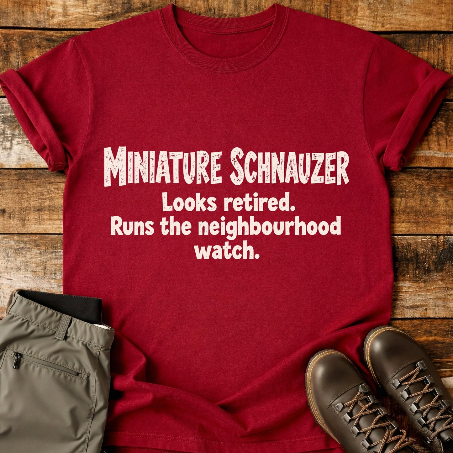 Miniature Schnauzer Funny Slogan T-Shirt