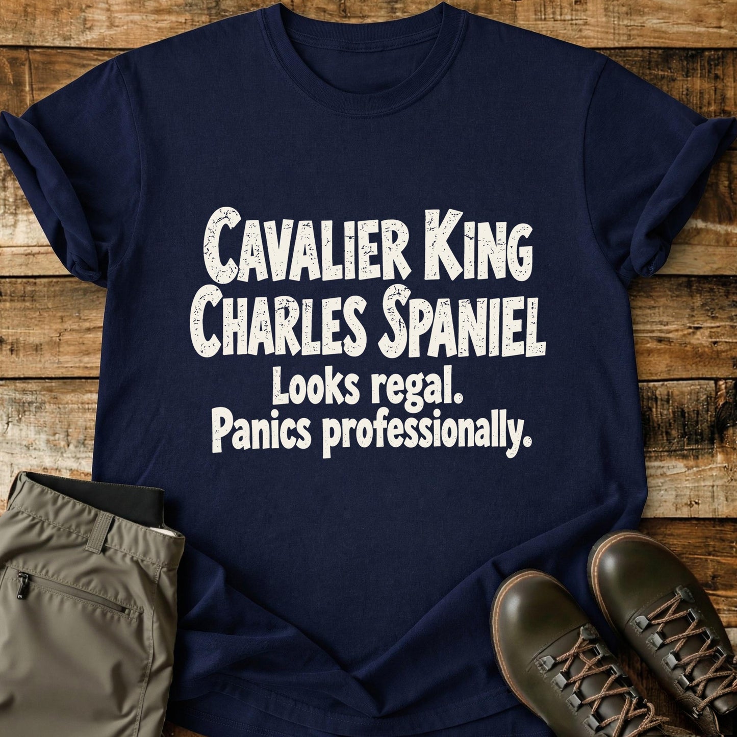 Cavalier King Charles Spaniel Funny Slogan T-Shirt
