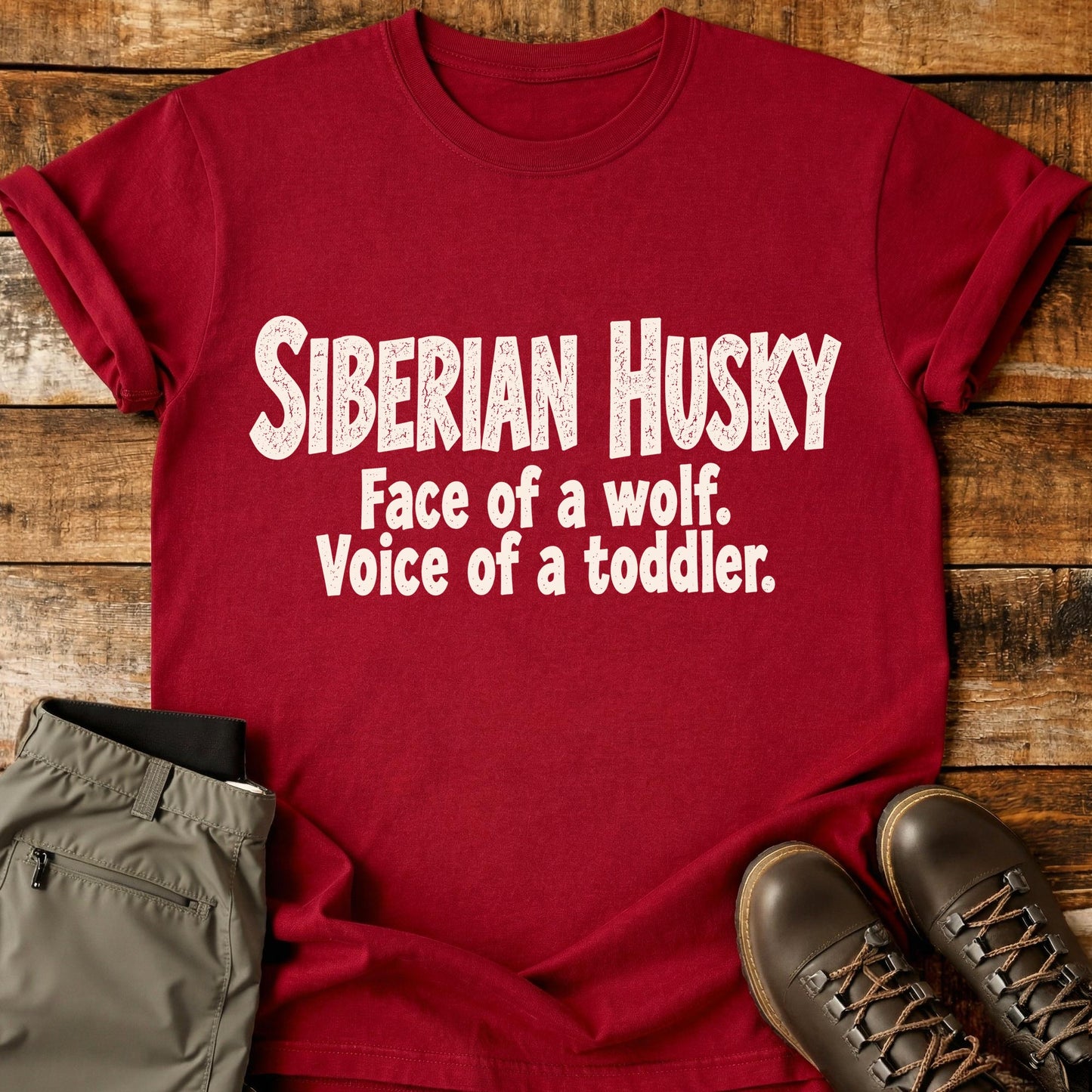 Siberian Husky Funny Slogan T-Shirt