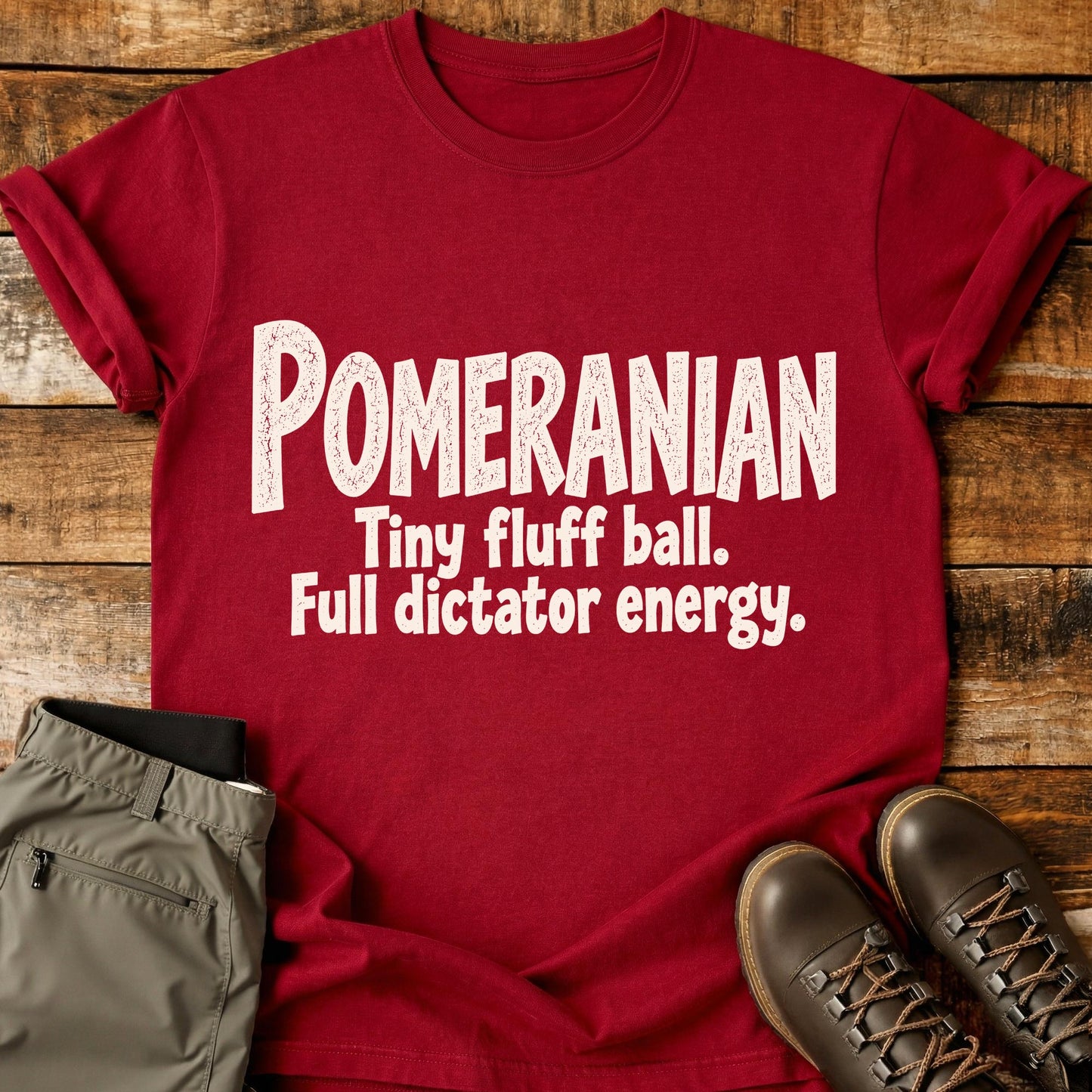 Pomeranian Funny Slogan T-Shirt