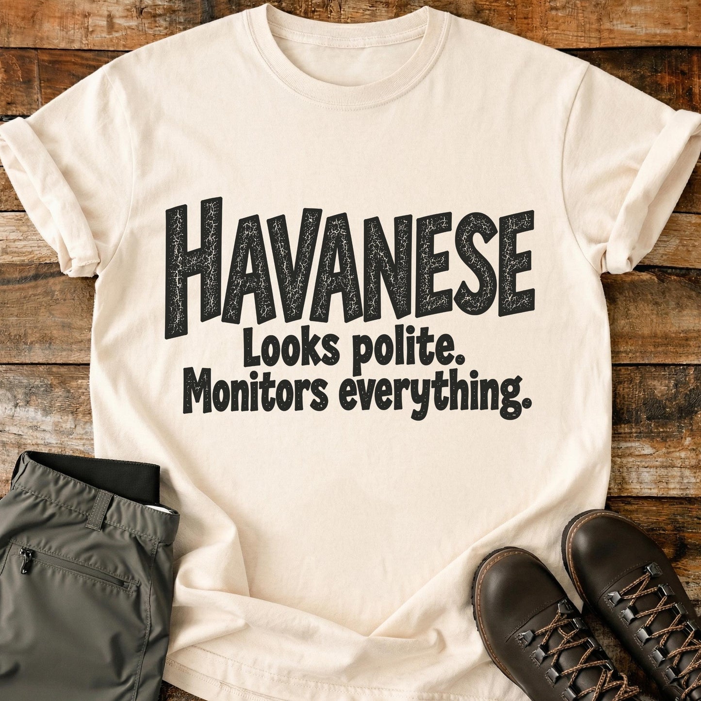 Havanese Funny Slogan T-Shirt