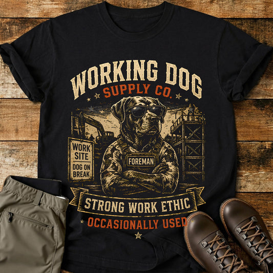 Working Dog Strong Work Ethic T-Shirt