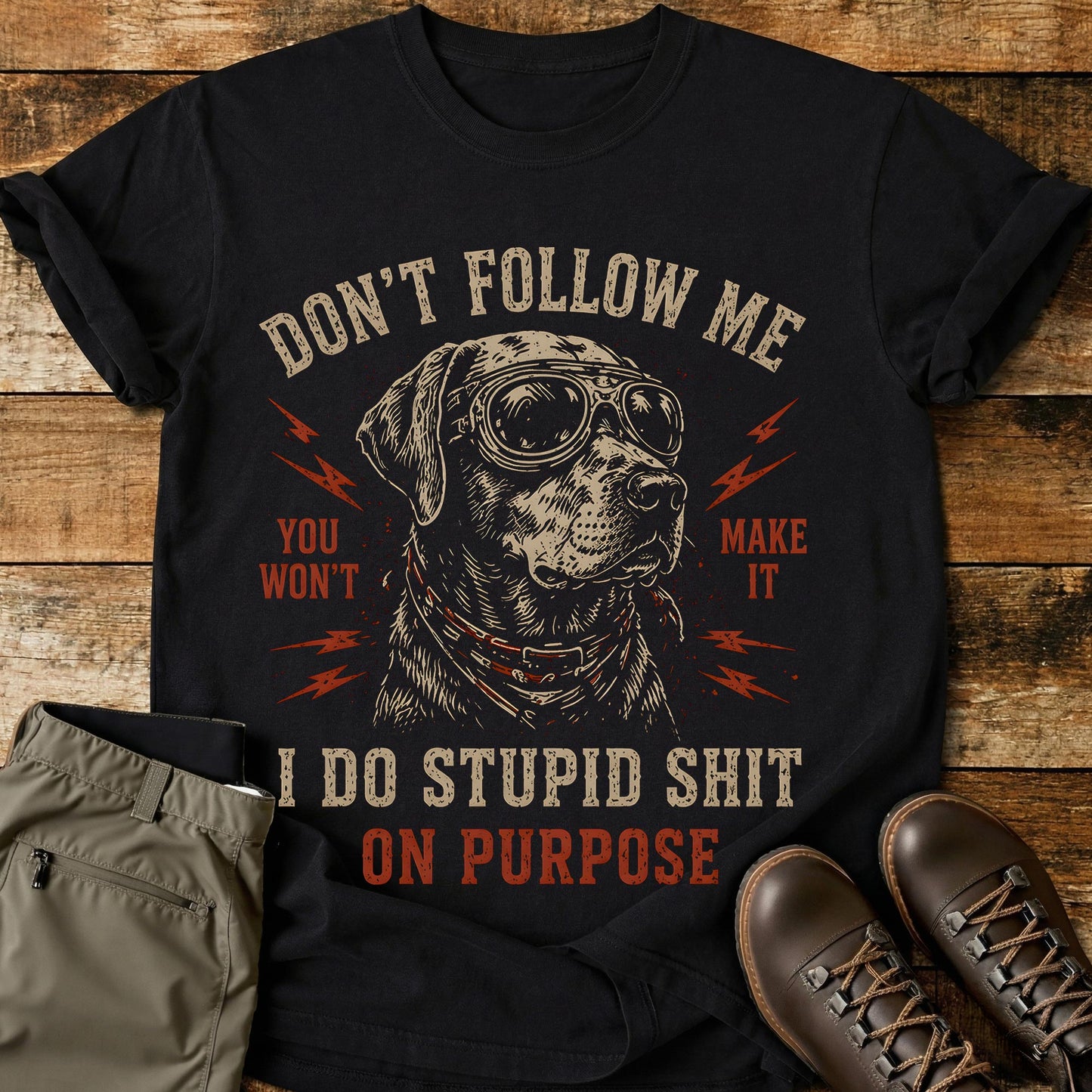Dont Follow Me I Do Stupid T-Shirt