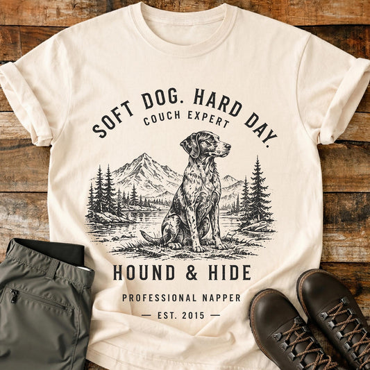 Soft Dog Hard Day T-Shirt