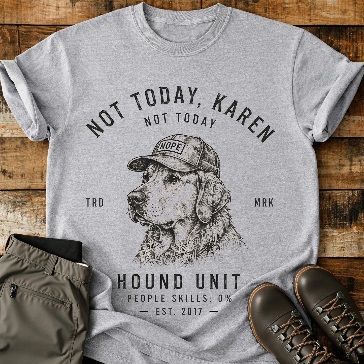 Not Today Karen T-Shirt