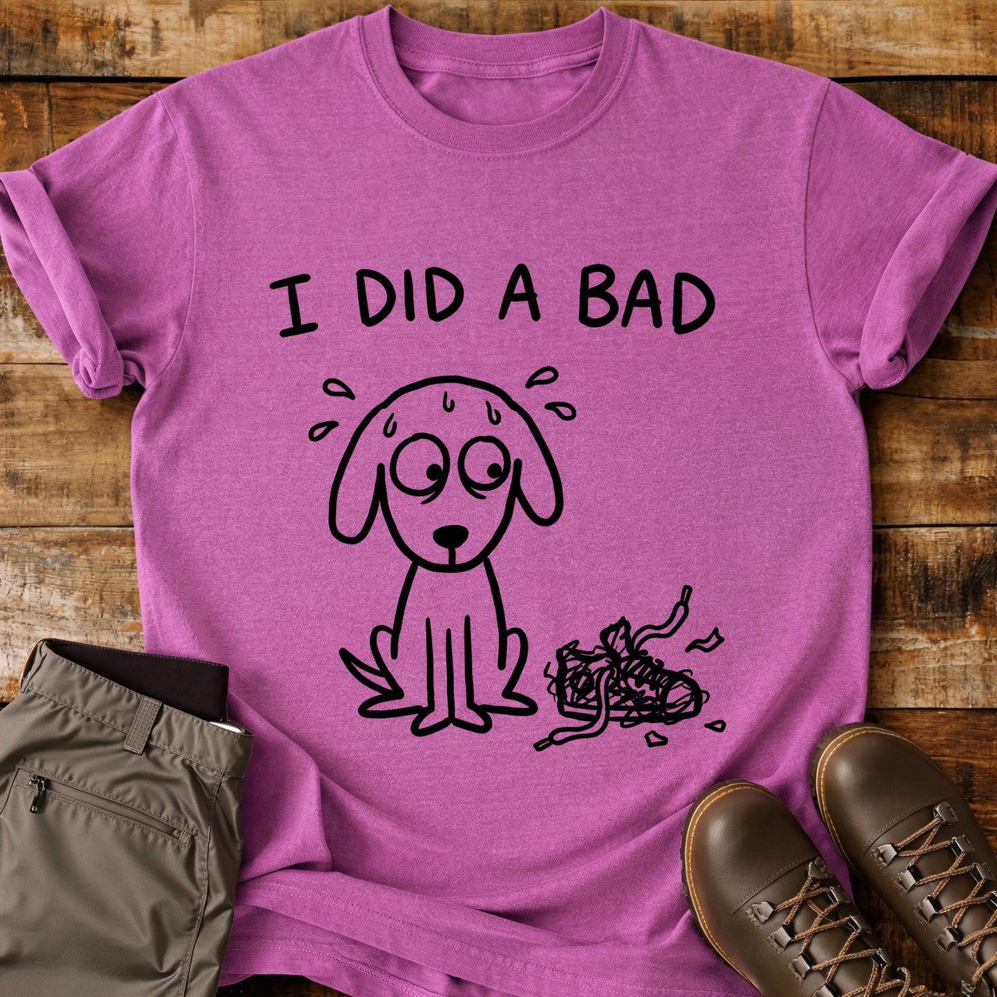 I Did A Bad T-Shirt