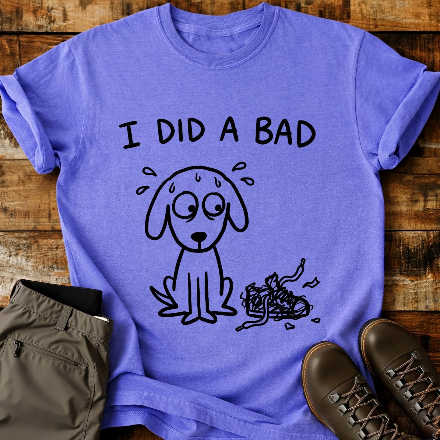 I Did A Bad T-Shirt